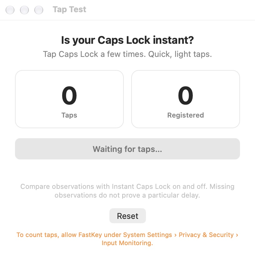 FastKey Tap Test window in its initial state, showing Taps, Registered and the Input Monitoring setup note.